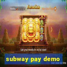 subway pay demo