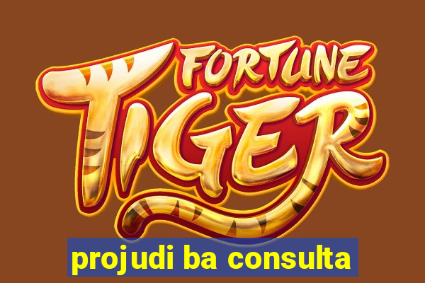projudi ba consulta