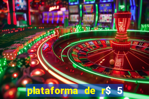 plataforma de r$ 5 para jogar