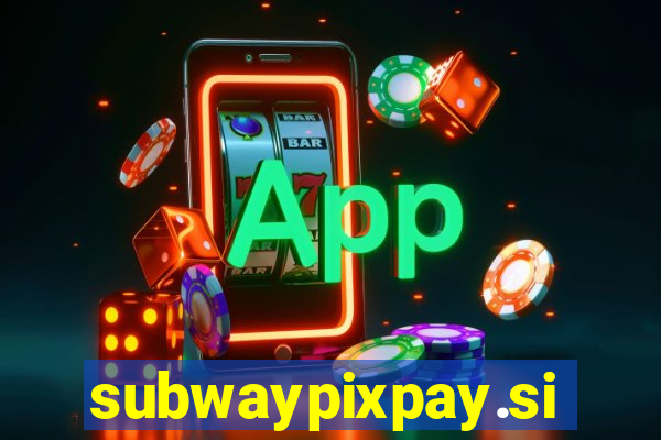subwaypixpay.site