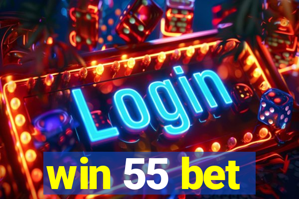 win 55 bet