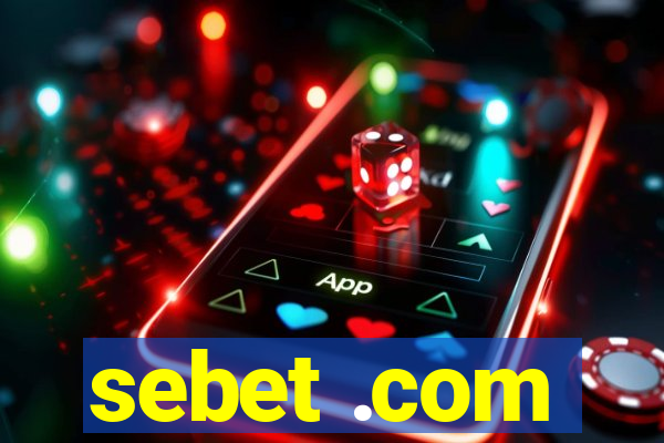 sebet .com