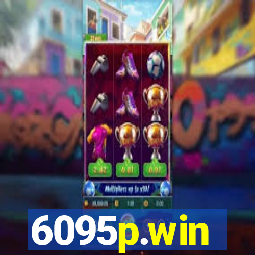 6095p.win