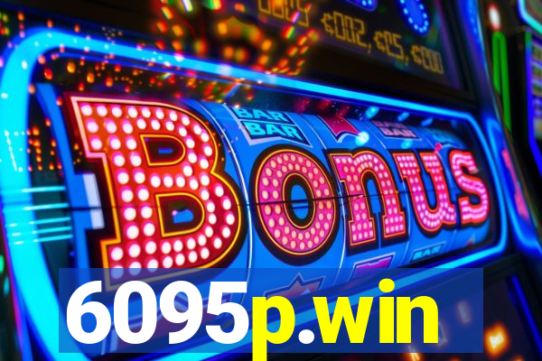6095p.win