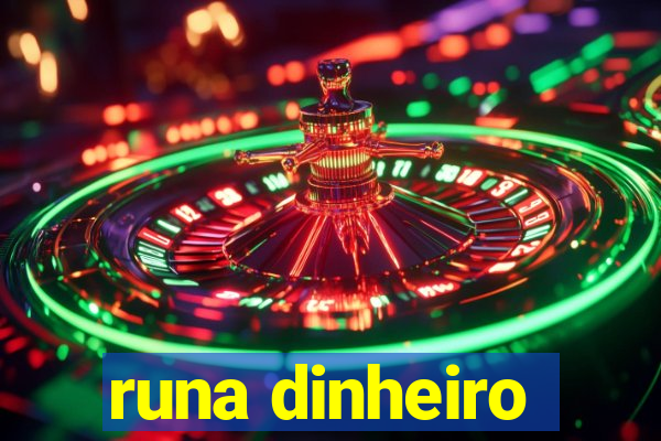runa dinheiro