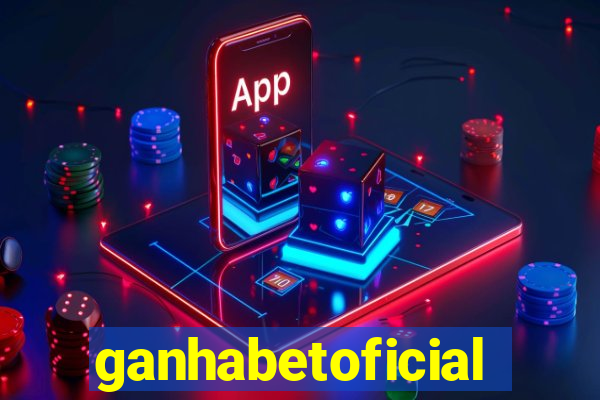 ganhabetoficial