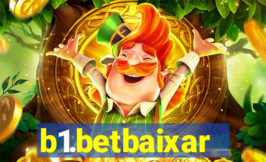 b1.betbaixar