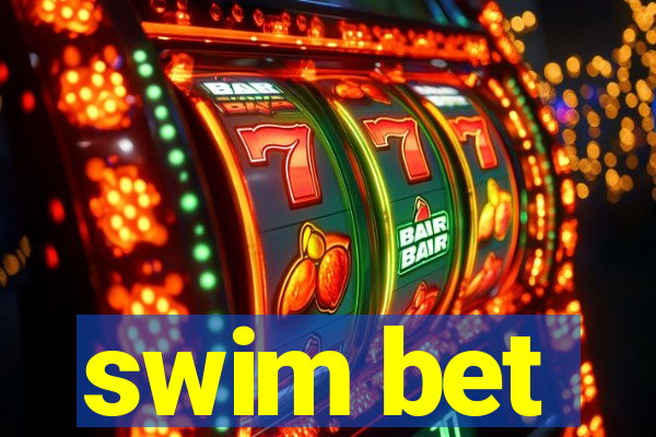 swim bet