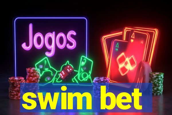 swim bet