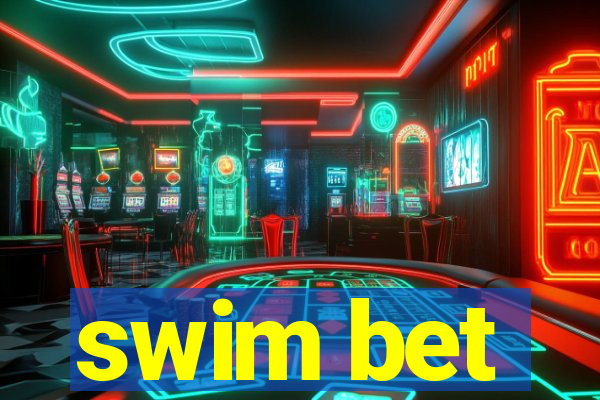 swim bet