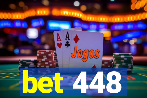bet 448