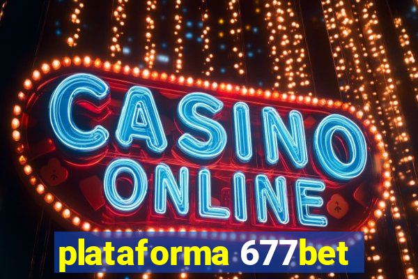 plataforma 677bet