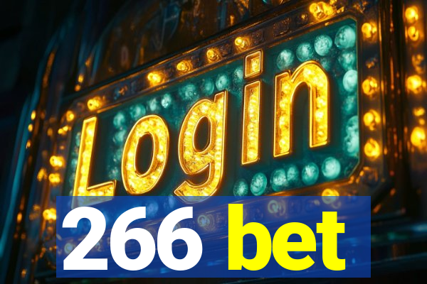 266 bet