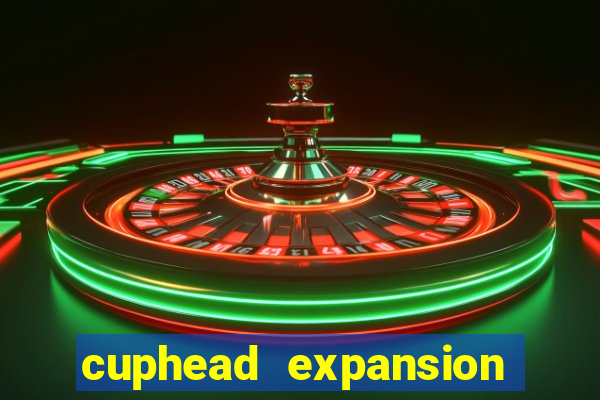 cuphead expansion 1.3 download