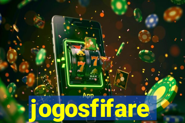 jogosfifare