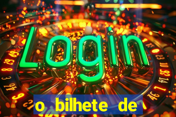 o bilhete de loteria premiado filme completo e dublado