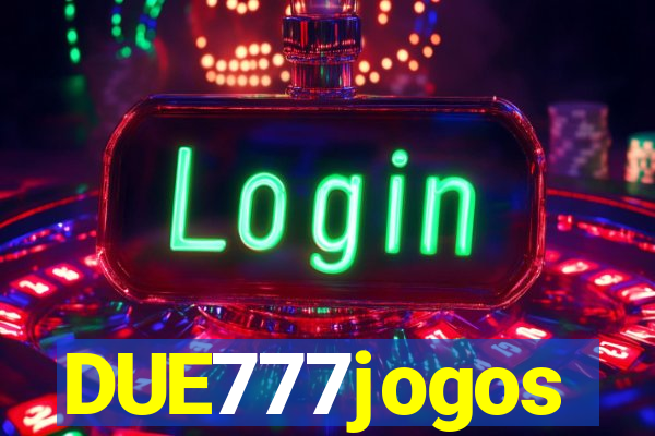 DUE777jogos