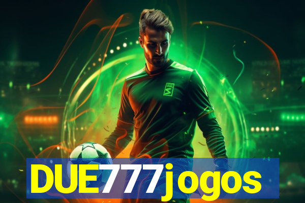 DUE777jogos