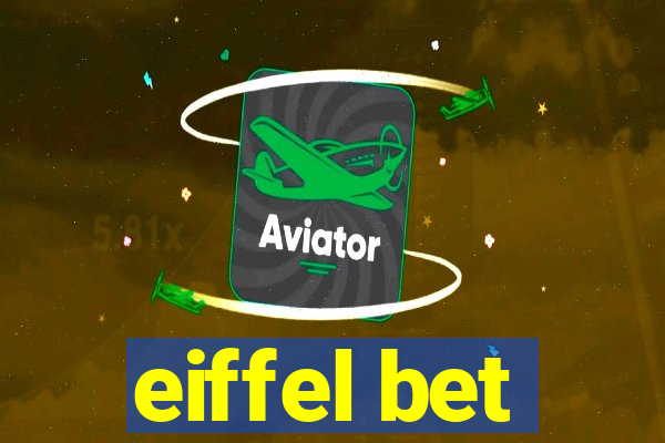 eiffel bet
