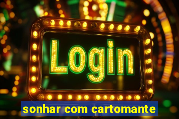 sonhar com cartomante