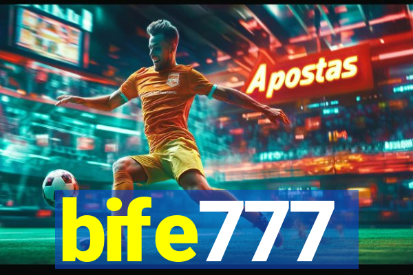 bife777