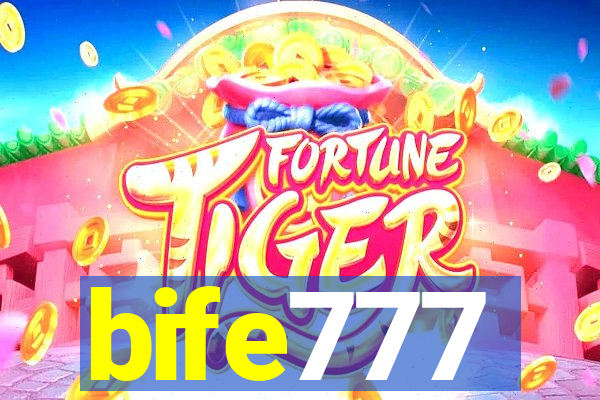 bife777