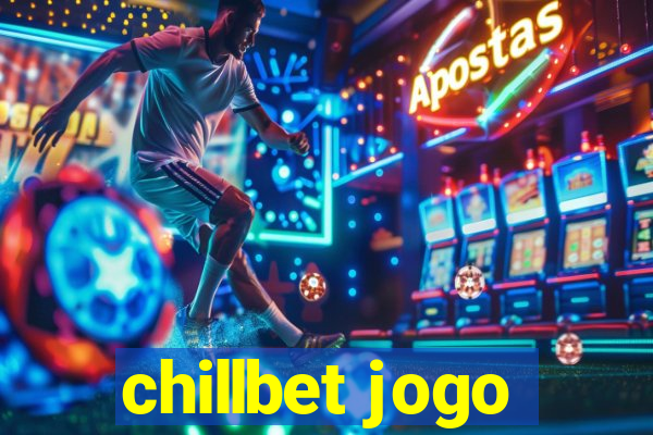 chillbet jogo
