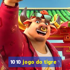 1010 jogo do tigre