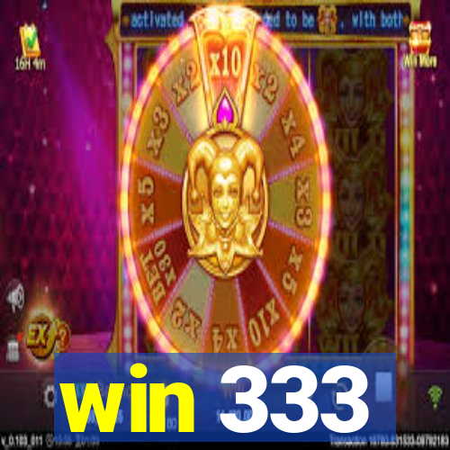 win 333