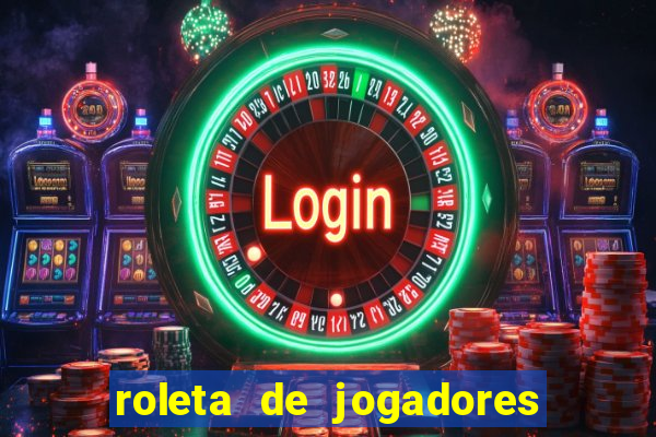 roleta de jogadores do fifa 23 roleta