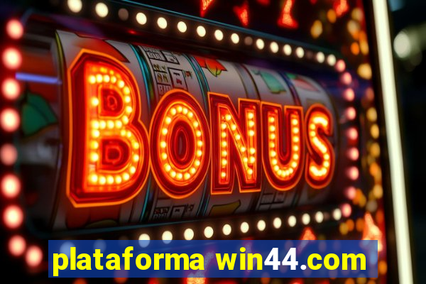 plataforma win44.com