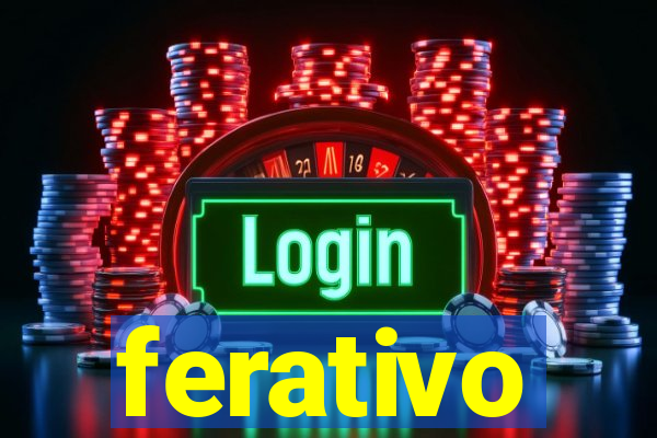 ferativo