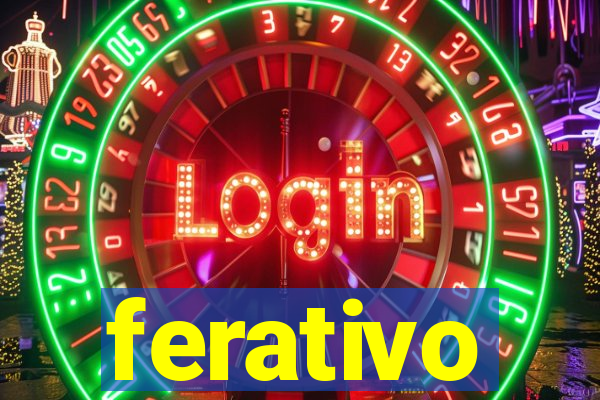 ferativo