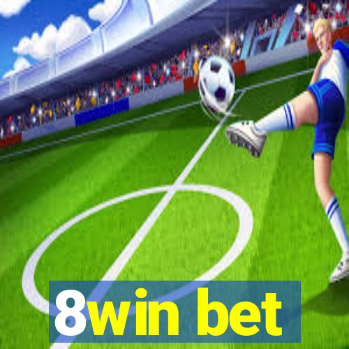 8win bet