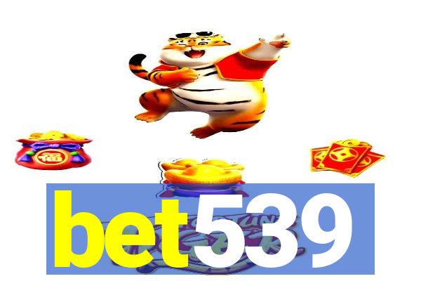 bet539