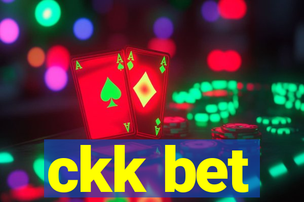 ckk bet