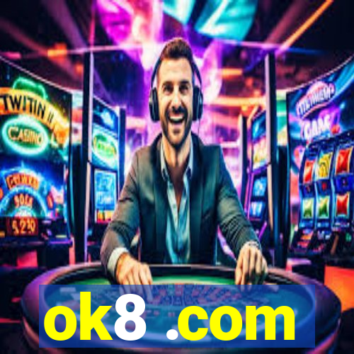 ok8 .com