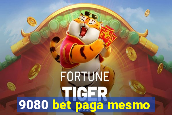 9080 bet paga mesmo