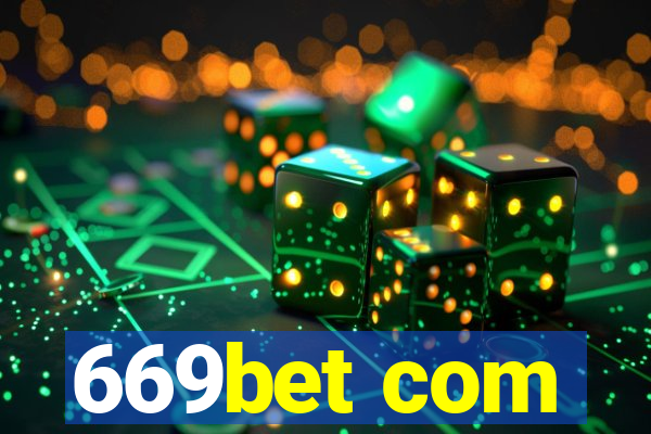 669bet com