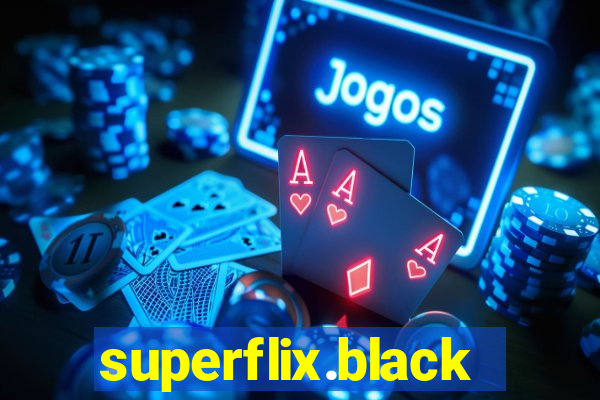 superflix.black