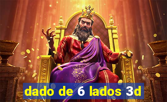 dado de 6 lados 3d