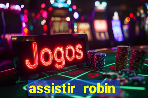 assistir robin hood: o príncipe dos ladr es (1991 dublado)