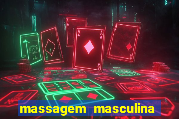 massagem masculina porto alegre