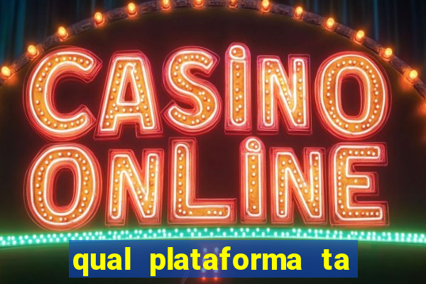 qual plataforma ta pagando mais