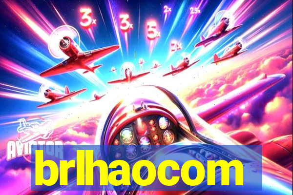 brlhaocom