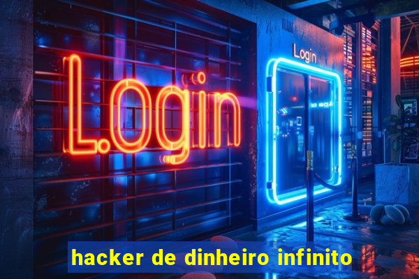 hacker de dinheiro infinito