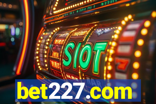 bet227.com