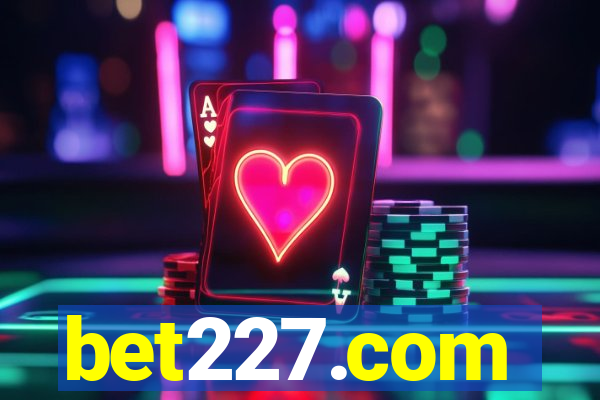 bet227.com