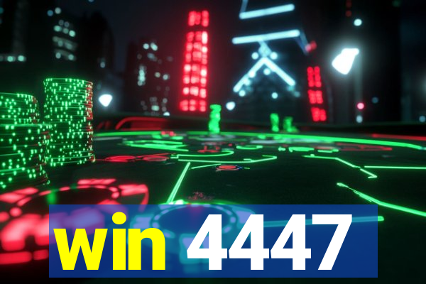 win 4447