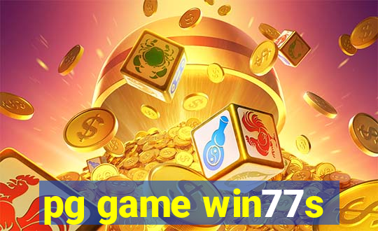 pg game win77s